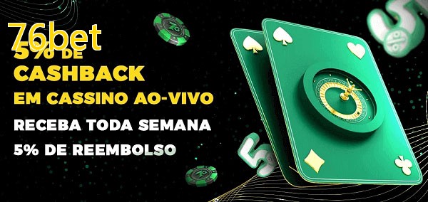 Promoções do cassino ao Vivo 76bet